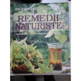 DICTIONARUL  DUMONT  DE  REMEDII  NATURISTE  -  Anne  Iburg
